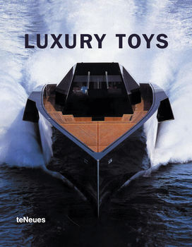 обложка книги Luxury Toys книга Luxury Toys, автор: Borja de Miguel